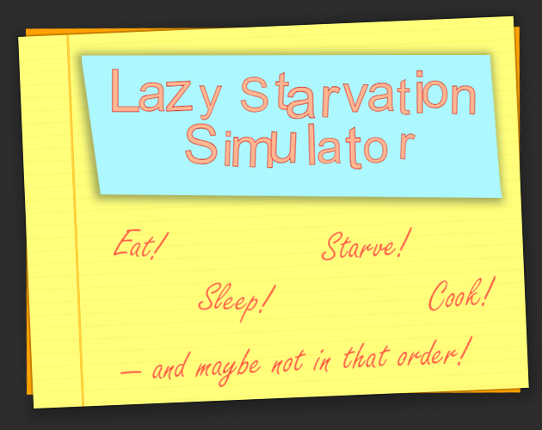 Lazy Starvation Simulator (Beta) Game Cover