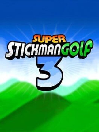 Super Stickman Golf 3 Game Cover