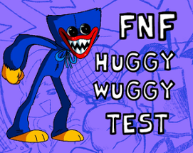 FNF Huggy Wuggy Test Image