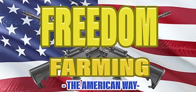 Freedom Farming - The American Way Image