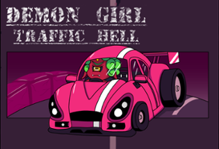 Demon girl: Traffic Hell Image