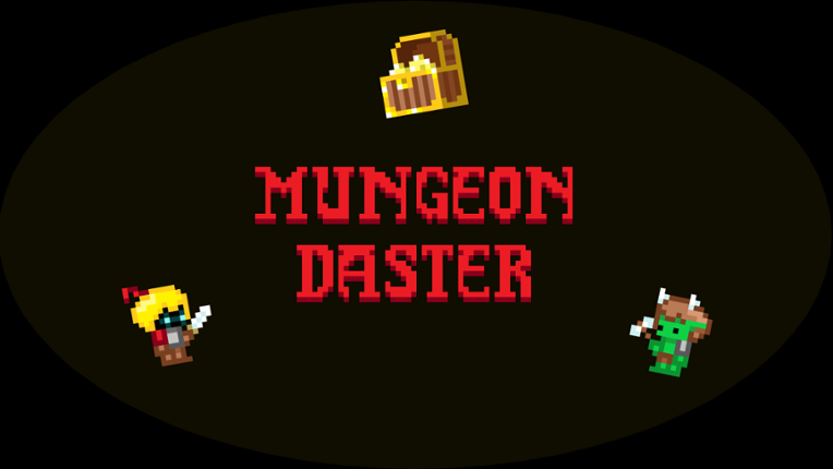 Mungeon Daster (Game Jam Version) Game Cover