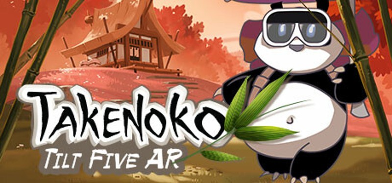 Takenoko - Tilt Five AR Game Cover