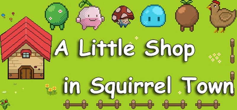 A Little Shop in Squirrel Town Game Cover