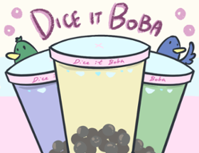 Dice it Boba! Image