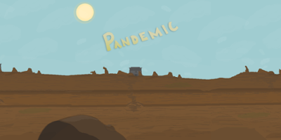 PANDEMIC - 1 Month Collab Project Image
