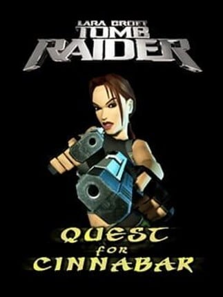 Tomb Raider: Quest for Cinnabar Game Cover