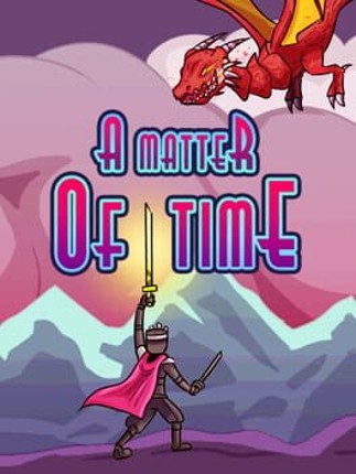 A Matter of Time Game Cover
