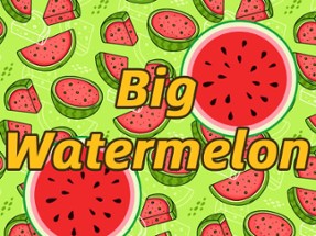 BigWatermelon Image