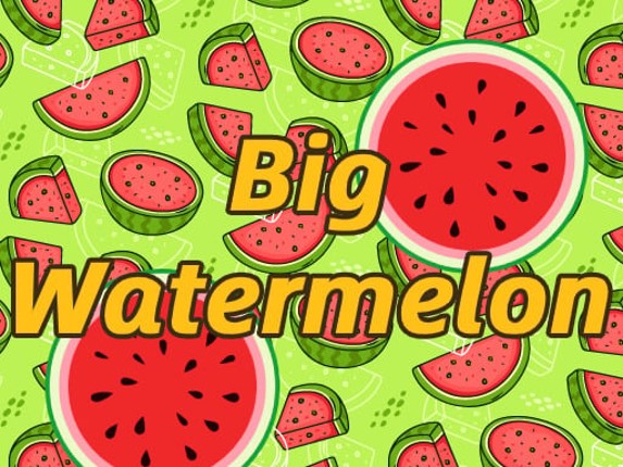 BigWatermelon Game Cover