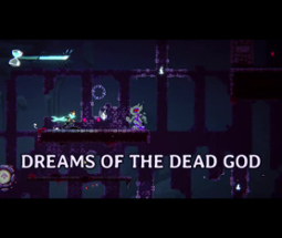 Dreams of the Dead God Image