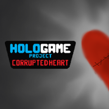 HoloGame Project: Corrupted Heart Image