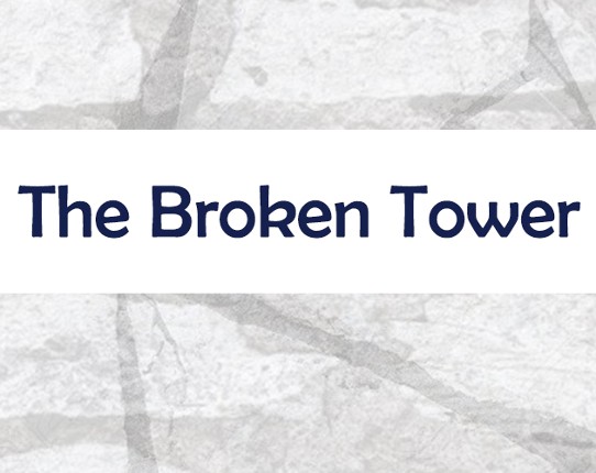 The Broken Tower Game Cover