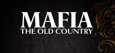 Mafia: The Old Country Image