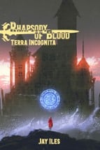 Rhapsody of Blood: Terra Incognita Image