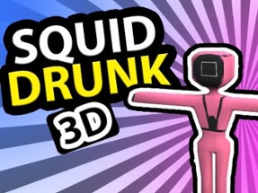 Squid Drunk 3D Image