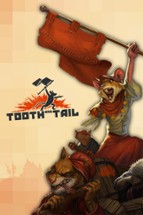 Tooth and Tail Image