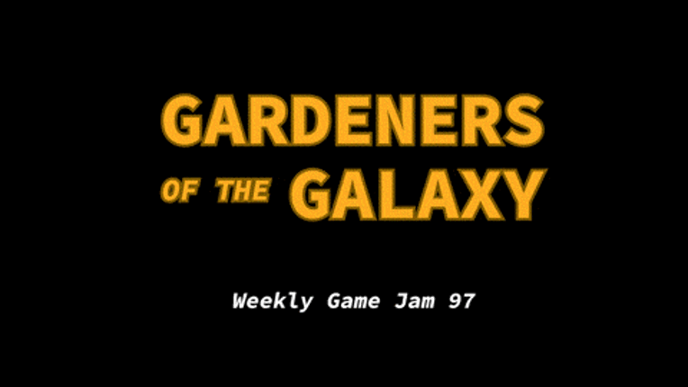 Gardeners of the Galaxy Game Cover