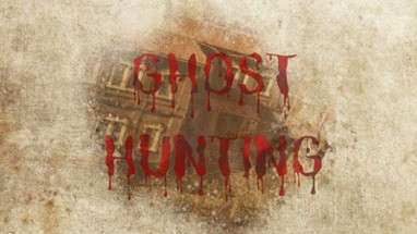 Ghost Hunting Image