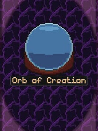 Orb of Creation Game Cover