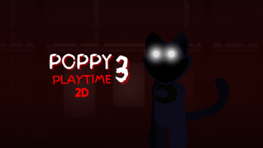 Poppy Playtime 2D: Chapter 3 (DEMO) Image