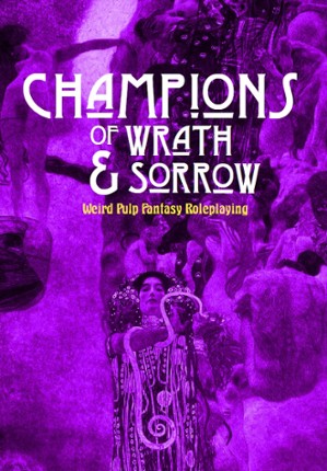 Champions of Wrath & Sorrow Game Cover