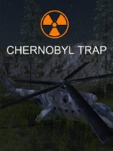 Chernobyl Trap Image