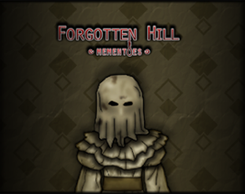 Forgotten Hill Mementoes Image