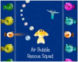 Air Bubble Rescue Squad Image