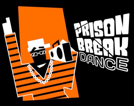 Prison Break Dance Game Cover