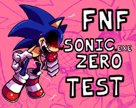 FNF Sonic.exe Zero Test Image