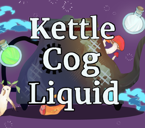 Kettle Cog Liquid Game Cover