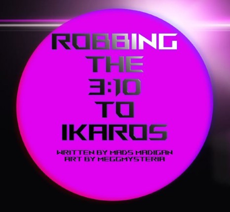 Robbing the 3:10 to Ikaros Game Cover