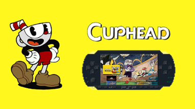 Cuphead PSP Image