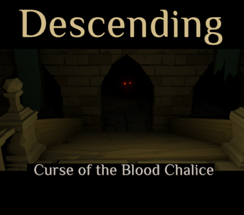 Descending - Curse of the Blood Chalice Game Cover