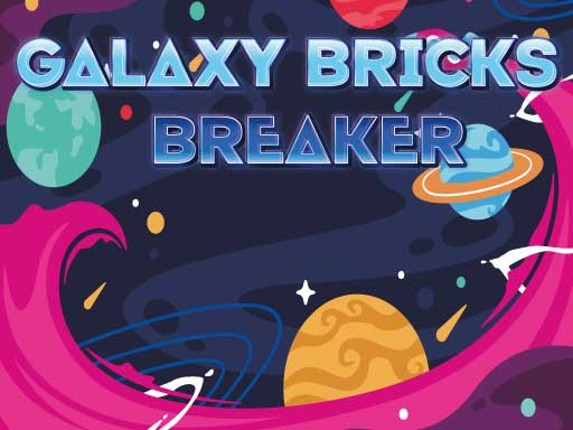 Galaxy Bricks Breaker Game Cover