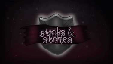 Sticks and Stones Image