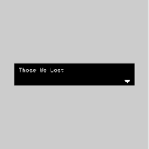 Those We Lost Image