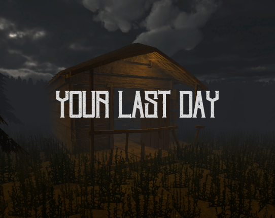 YOUR LAST DAY Game Cover