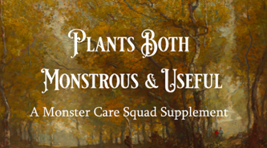 Plants Both Monstrous and Useful Image