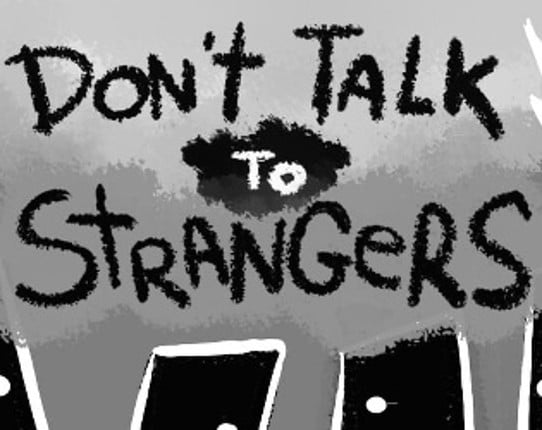 Dont Talk to Strangers Game Cover