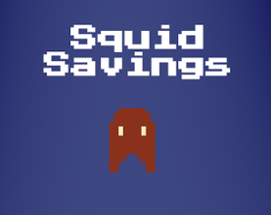 Squid Savings Image