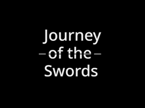 Journey of (the) Swords Image