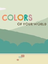 Colors of Your World Image
