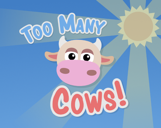 Too Many Cows Game Cover