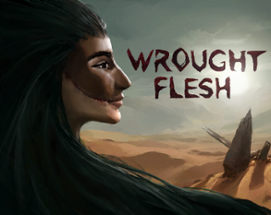 Wrought Flesh Image