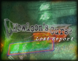 Kowloon's Curse: Lost Report Image