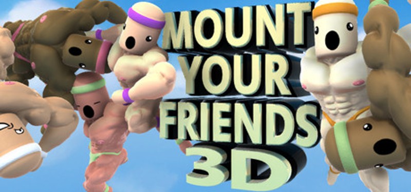 Mount Your Friends 3D: A Hard Man is Good to Climb Game Cover