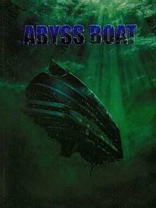 Abyss Boat Game Cover