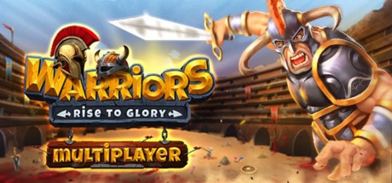 Warriors: Rise to Glory! Online Multiplayer Open Beta Game Cover